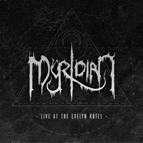 Myridian : Live at the Evelyn Hotel